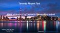Make a toronto city tour with toronto airport taxi PowerPoint PPT Presentation