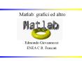 Matlab: grafici ed altro PowerPoint PPT Presentation