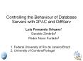 Controlling the Behaviour of Database Servers with 2PAC and DiffServ PowerPoint PPT Presentation