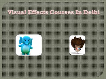 visual effects courses in delhi