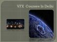 vfx courses in delhi PowerPoint PPT Presentation