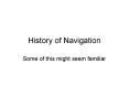 History of Navigation PowerPoint PPT Presentation