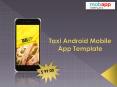 Taxi Android Mobile Application Template PowerPoint PPT Presentation