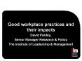 Good workplace practices and their impacts PowerPoint PPT Presentation