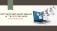 Best Press Releases Service in Toronto Provider PowerPoint PPT Presentation