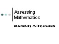 Assessing Mathematics PowerPoint PPT Presentation