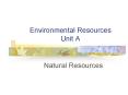 Environmental Resources Unit A PowerPoint PPT Presentation