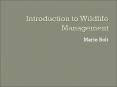 Introduction to Wildlife Management PowerPoint PPT Presentation