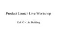 Product Launch Live Workshop PowerPoint PPT Presentation