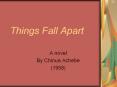 Things Fall Apart PowerPoint PPT Presentation