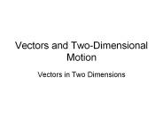 Vectors and Two-Dimensional Motion