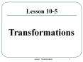 Lesson 1 Transformations PowerPoint PPT Presentation