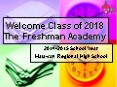 Welcome Class of 2018 The Freshman Academy PowerPoint PPT Presentation