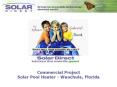 Commercial Project Solar Pool Heater - Wauchula, Florida PowerPoint PPT Presentation
