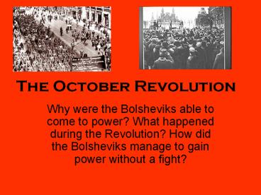 The October Revolution