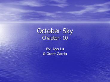 October Sky Chapter: 10