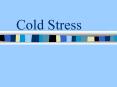 Cold Stress PowerPoint PPT Presentation