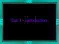 Unit 1 - Introduction PowerPoint PPT Presentation