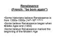 Renaissance (French:  PowerPoint PPT Presentation