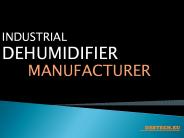 Industrial Dehumidifier – Humid Control in Industries Made Easy