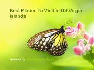Best Places To Visit In US Virgin Islands