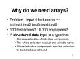 Why do we need arrays? PowerPoint PPT Presentation
