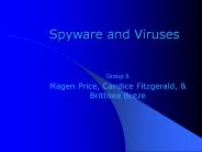 Spyware and Viruses