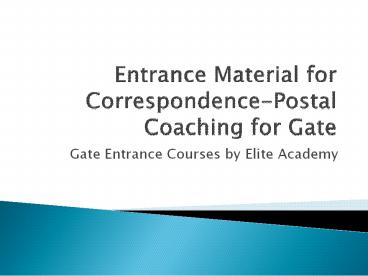 Elite  offers Postal coaching for Gate