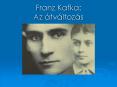 Franz Kafka: Az  PowerPoint PPT Presentation