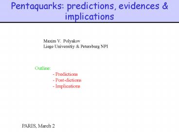 Pentaquarks: predictions, evidences