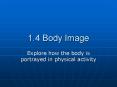 1.4 Body Image PowerPoint PPT Presentation