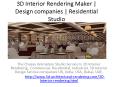 3D Interior Rendering Maker | Design companies | Residential Studio PowerPoint PPT Presentation
