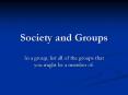 Society and Groups PowerPoint PPT Presentation