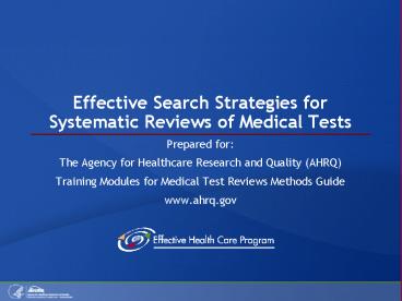 Effective Search Strategies for Systematic Reviews of Medical Tests