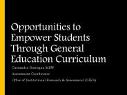 Opportunities to Empower Students Through General Education Curriculum