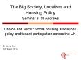 The Big Society, Localism and Housing Policy Seminar 3: St Andrews PowerPoint PPT Presentation
