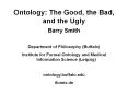 Ontology: The Good, the Bad, and the Ugly PowerPoint PPT Presentation