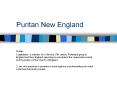 Puritan New England PowerPoint PPT Presentation