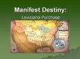 Manifest Destiny: PowerPoint PPT Presentation