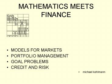 MATHEMATICS MEETS FINANCE