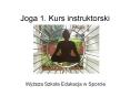 Joga 1. Kurs instruktorski PowerPoint PPT Presentation