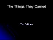 The Things They Carried