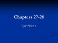 Chapters 27-28 PowerPoint PPT Presentation