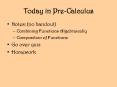 Today in Pre-Calculus PowerPoint PPT Presentation