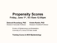 Propensity Scores Friday, June 1st, 10:15am-12:00pm