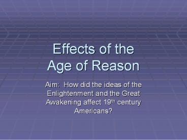 Effects of the Age of Reason