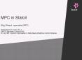 MPC in Statoil Stig Strand, specialist MPC Statoil Research Center 93 ? SINTEF Automatic Control 91-93 Dr. ing 1991: Dynamic Optimisation in State Space Predictive Control Schemes PowerPoint PPT Presentation
