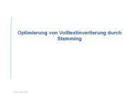 Optimierung von Volltextinvertierung durch Stemming