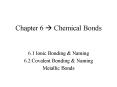 Chapter 6 ? Chemical Bonds PowerPoint PPT Presentation