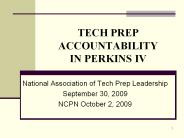 TECH PREP ACCOUNTABILITY IN PERKINS IV